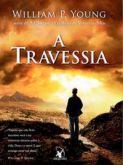 A Travessia - William P. Young ISBN: 9788580411089