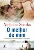 O Melhor de Mim - Nicholas Sparks (8580410495)